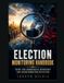 Election Monitoring Handbook: OSINT for Democratic Oversight and Disinformation Detection