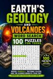Earth's Geology and Volcanoes Word Search: 100 Puzzles for Teens: Rocks, Minerals, Tectonic Plates and the Science Beneath Your Feet — Wonder and Discover Series, Book 4