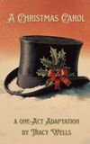 A Christmas Carol (One-Act Adaptation)