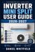 INVERTER Independently Published Inverter Mini Split User Guide 2026-2027