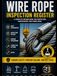 Wire Rope Inspection Register: Wire Rope Inspection & Maintenance Register: Professional Record Book for Crane Ropes, Lifting Equipment, Damage ... Compliance Tracking & Audit Readiness