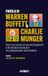 Parola Apogeo Parola di Warren Buffett & Charlie Munger. Tre decenni di investimenti e business insight da Berkshire Hathaway