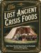 Ancient Crisis Foods 200 Time-Tested Superfoods to Stockpile for Any Emergency