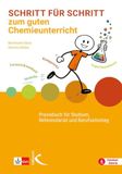 Schritt Friedrich Verlag Schritt für Schritt zum guten Chemieunterricht