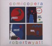 Domino Records Robert Wyatt Comicopera