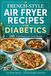 French-Style Air Fryer Recipes for Diabetics