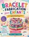 BRACELET Libri GmbH BRACELET FABRICATION pour ENFANTS