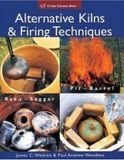 Alternative Lark Books Alternative Kilns & Firing Techniques