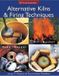 Alternative Lark Books Alternative Kilns & Firing Techniques