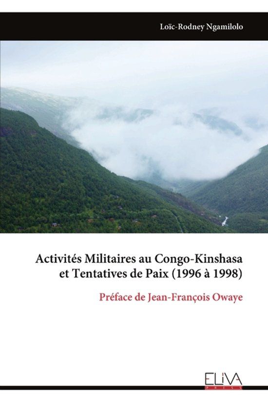Activités Libri GmbH Activités Militaires au Congo-Kinshasa et Tentatives de Paix (1996 à 1998) Paperback