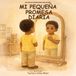 Mi Pequeña Promesa Diaria: Un Libro de Afirmaciones Para un Niño