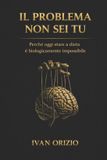 IL Libri GmbH Le Leggi Biologiche del Corpo-Il Problema Non SEI Tu Paperback