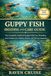 GUPPY FISH BREEDing and CARE GUIDE