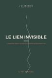 Le Libri GmbH L'Ascension-Le Lien Invisible Paperback