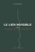 Le Libri GmbH L'Ascension-Le Lien Invisible Paperback