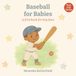 Baseball Tiny Fans Baseball for Babies