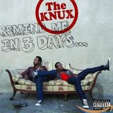 Remind The Knux - Remind Me In 3 Days