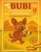 Bubi. Le fantastiche avventure in giro per l'Italia. Ediz. illustrata