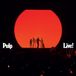 Live! Pulp Live! (2 CD)