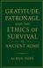Gratitude, Libri GmbH Gratitude, Patronage, and the Ethics of Survival in Ancient Rome