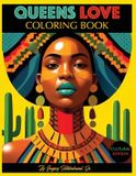 Queens Love Coloring Book