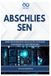 ABSCHLIESSEN: Independently Published Abschliessen Paperback