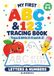 My First ABC & 123 Tracing Book: Trace and Write 0-9 and A-Z