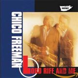 Coast2Coast Chico Freeman - Lord Riff And Me (CD)