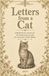 Letters from a Cat: published by her mistress for the benefit of all cats and the amusement of little children