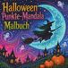Halloween Punkte-Mandala Malbuch: schaurige Auszeit: Über 50 einzigartige Dot-Mandalas zum Ausmalen: Entspannung, Achtsamkeit & Stressabbau