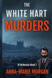 The White Hart Murders: DI McKenzie Book 7