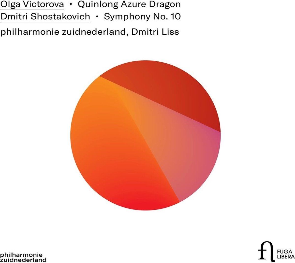 OUTHERE Victorova: Quinlong Azure Dragon / Shostakovich: Symphony No. 10