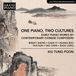 Outhere Grand Piano Kiu Tung Poon - One Piano, Two Cultures - Early Piano Works By Contemporary Chinese Composers (CD)