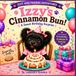 Izzy’s Izzy and Friends Adventures- Izzy's Cinnamon Bun!
