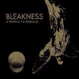 Bertus Distributie Bleakness A World To Rebuild LP
