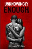 Unknowingly Enough: Embracing Imperfection