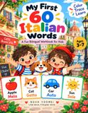 My First 60 Italian Words: Color, Trace, Learn | Ages 3-7
