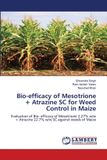 OmniScriptum SRL Bio-efficacité de Mesotrione + Atrazine SC pour le désherbage du maïs