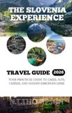 THE Independently Published The Slovenia Experience