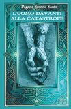 L’UOMO DAVANTI ALLA CATASTROFE