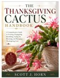 The Thanksgiving Cactus Handbook