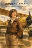 Amelia Brilliant Women Remarkable Stories- Amelia Earhart Paperback