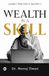 Wealth is a Skill | Dr. Neeraj Tiwari