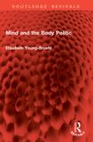 Mind Routledge Revivals- Mind and the Body Politic Paperback