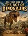 My Independently Published My First Book Of The Age Of Dinosaurs