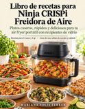 Ninja CRISPi Libro de recetas para Freidora de Aire