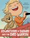 Adventures Friesenpress Childhood Adventures- Adventures of Rainer and the Red Wagon