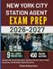 NEW YORK CITY STATION AGENT EXAM PREP 2026–2027