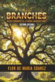 Branches: An Epic Biography of a Central American Family (Second Edition)