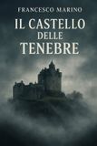 Il Libri GmbH Il castello delle tenebre